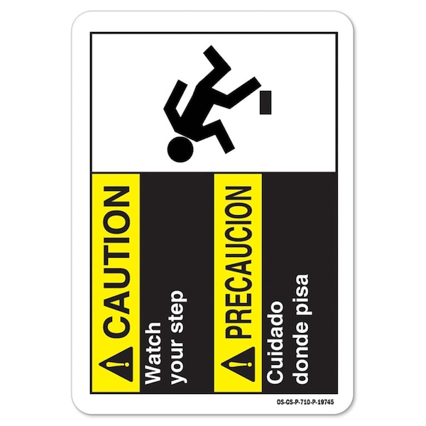 ANSI Caution Sign, Caution Watch Your Step Bilingual, 14in X 10in Aluminum, 10" W, 14" L, Landscape